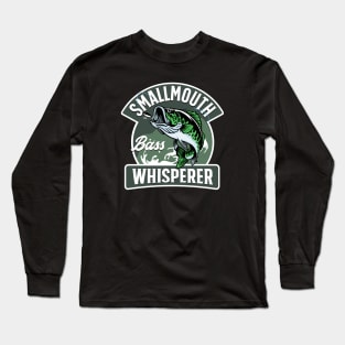 Smallmouth bass Whisperer Long Sleeve T-Shirt